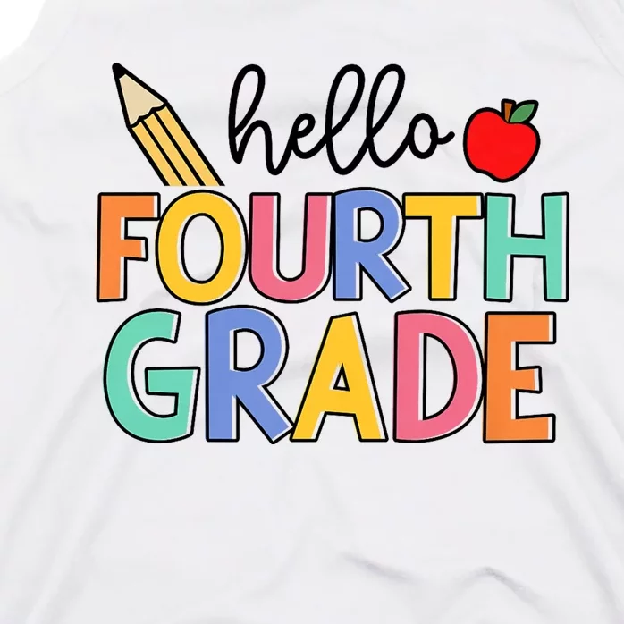 Hello Fourth Grade Team 4th Grade Back To School Teacher Tank Top