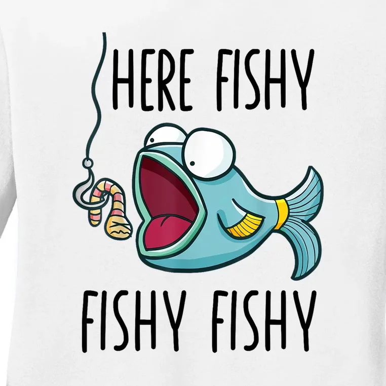 Here Fishy Girl Cute Fish Funny Fishing Gift Ladies Long Sleeve Shirt