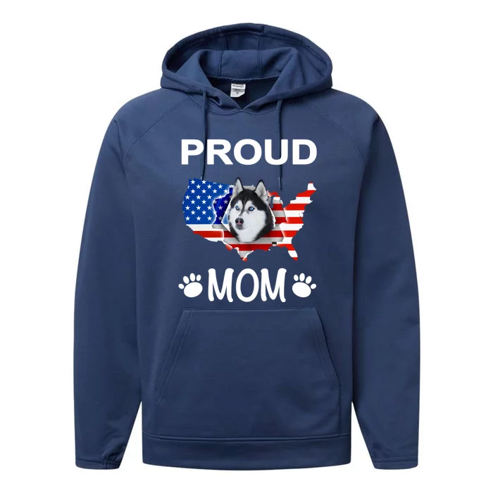 Husky Funny Gift Husky Dog Husky Proud Patriot Mom Gift Performance Fleece Hoodie