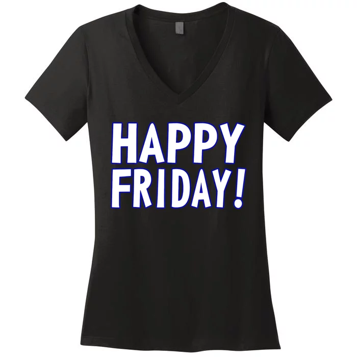 Happy Friday Gif Weekend Celebration Work Office Women's V-Neck T-Shirt