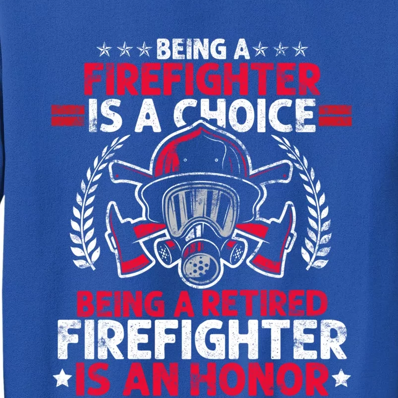 Heroic Fire Gift Idea Retired Firefighter Great Gift Sweatshirt