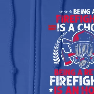 Heroic Fire Gift Idea Retired Firefighter Great Gift Full Zip Hoodie