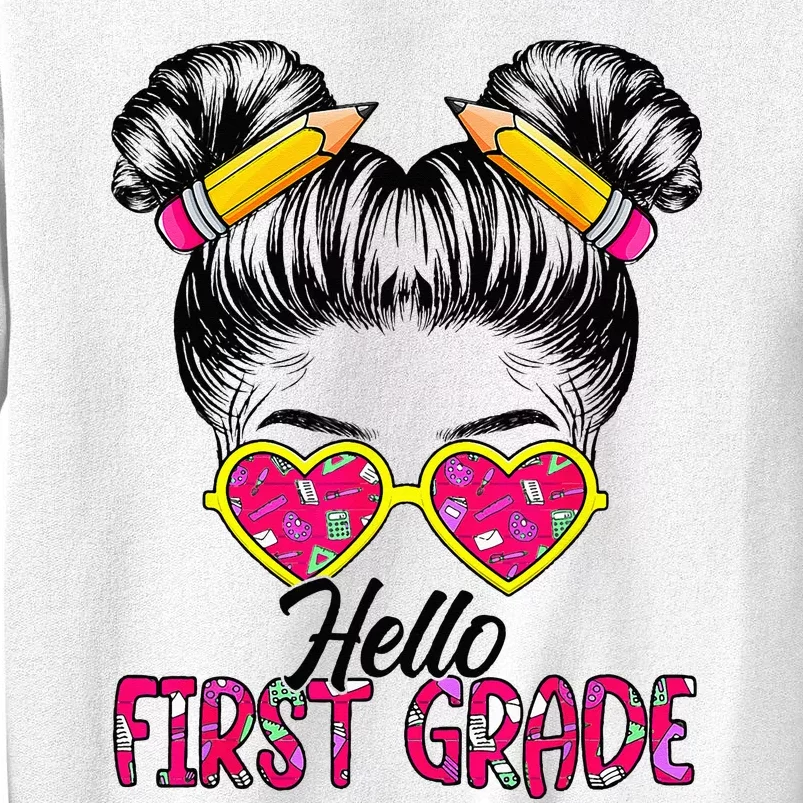 Hello First Grade Messy Bun Back To School First Day Sweatshirt