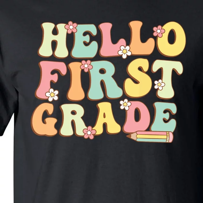 Hello First Grade Team 1st Grade Teacher Girl Back To School Tall T-Shirt