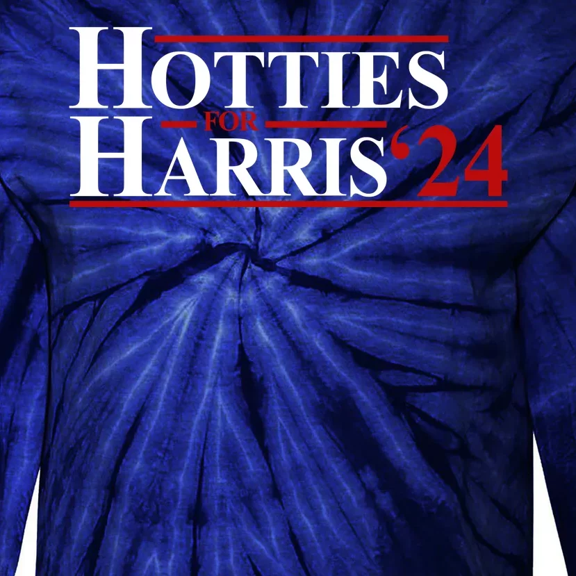 Hotties For Harris 2024 Funny Politcal Election Tie-Dye Long Sleeve Shirt