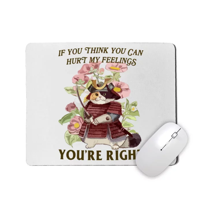 Hurt Feelings Mousepad