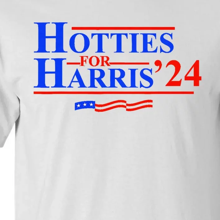 Hotties For Harris 2024 Tall T-Shirt