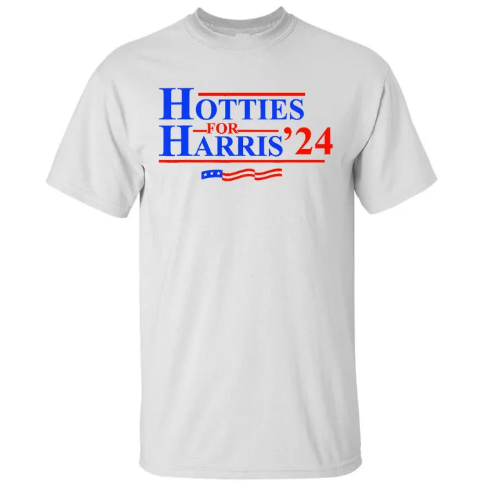 Hotties For Harris 2024 Tall T-Shirt