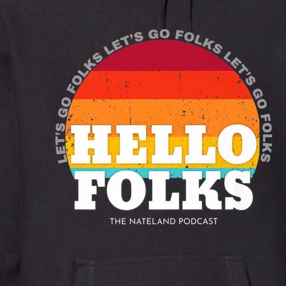 Hello Folks Premium Hoodie