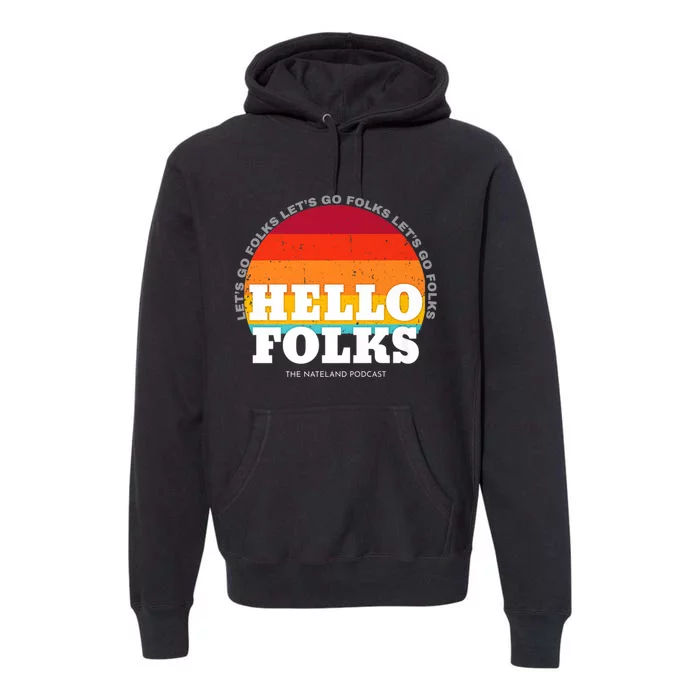 Hello Folks Premium Hoodie