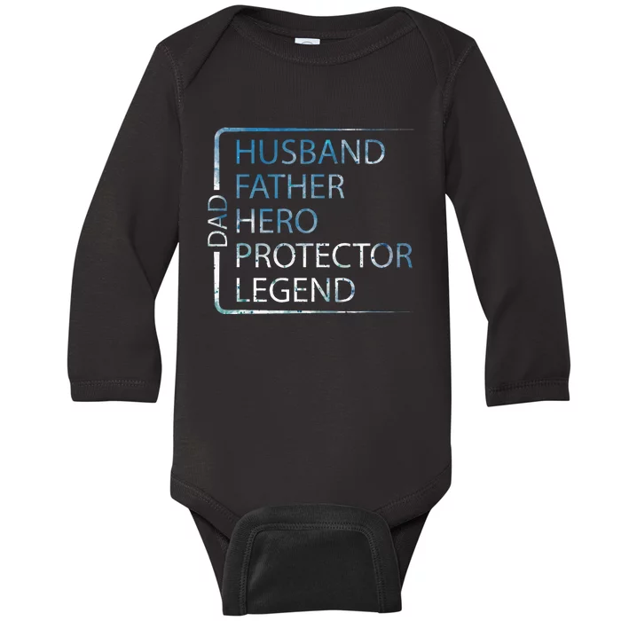 Husband Father Hero Protector Legend Father Day Dad Baby Long Sleeve Bodysuit