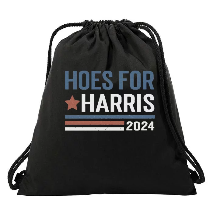 Hoes For Harris 24 Hotties For Harris 2024 Long Sleeve Drawstring Bag