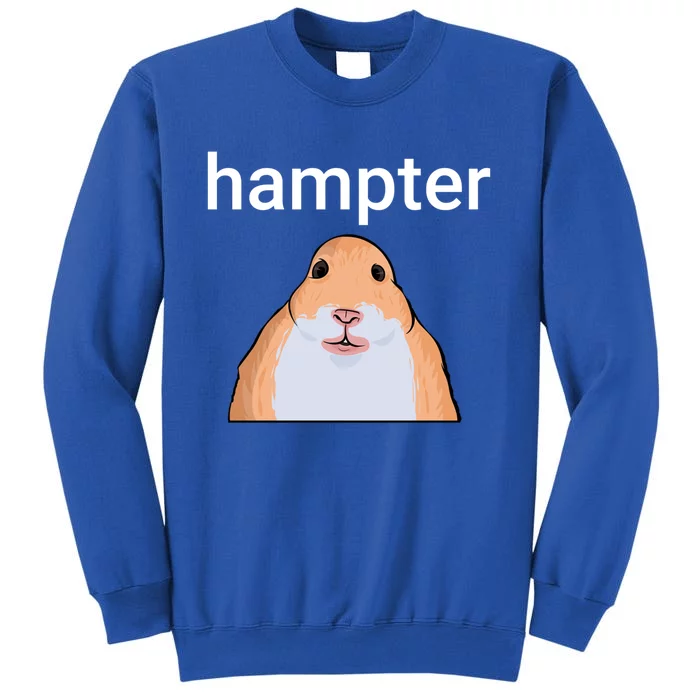 Hampter Funny Hamster Dank Meme Cute Gift Sweatshirt