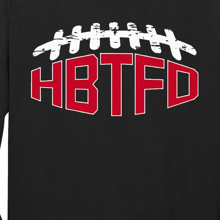 Hbtfd! Football Tall Long Sleeve T-Shirt