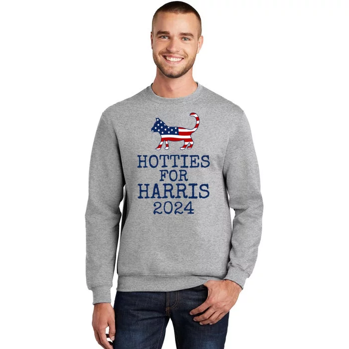 Hotties For Harris 2024 Cat Ladies Kamala Tall Sweatshirt