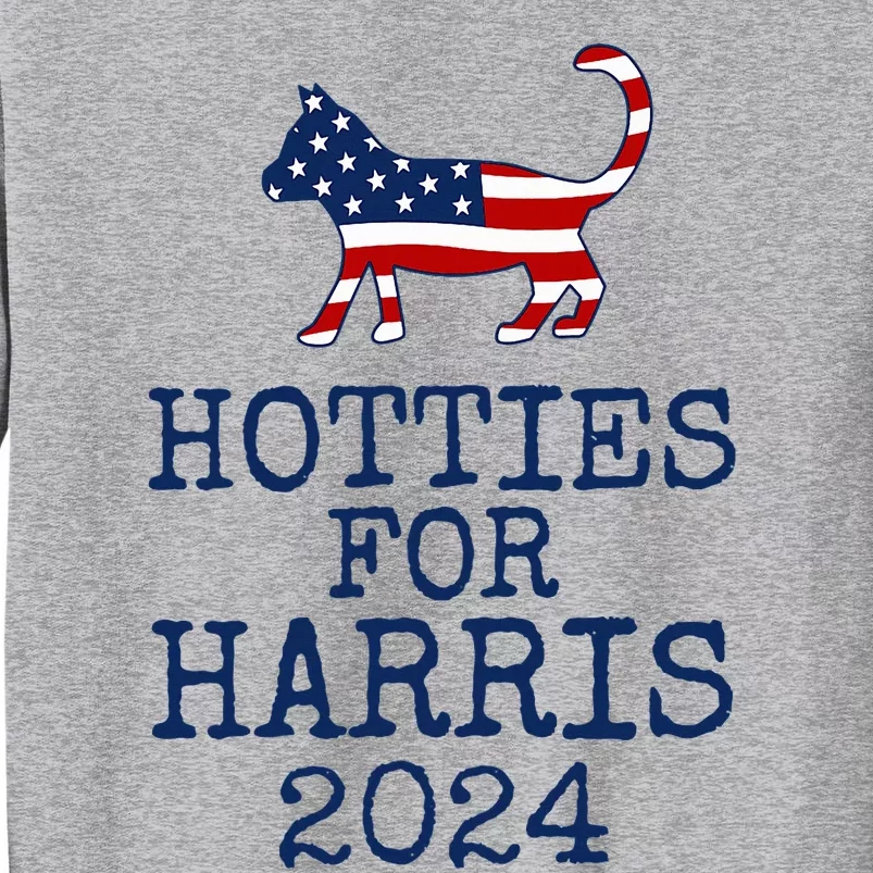 Hotties For Harris 2024 Cat Ladies Kamala Tall Sweatshirt