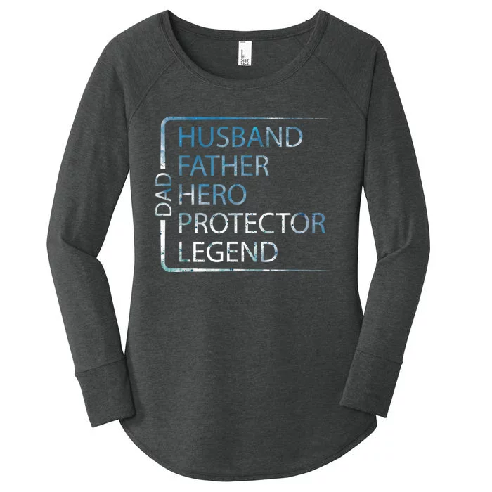 Husband Father Hero Protector Legend Father Day Dad Women's Perfect Tri Tunic Long Sleeve Shirt