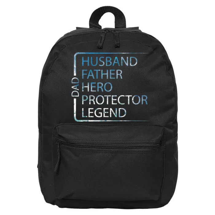 Husband Father Hero Protector Legend Father Day Dad 16 in Basic Backpack