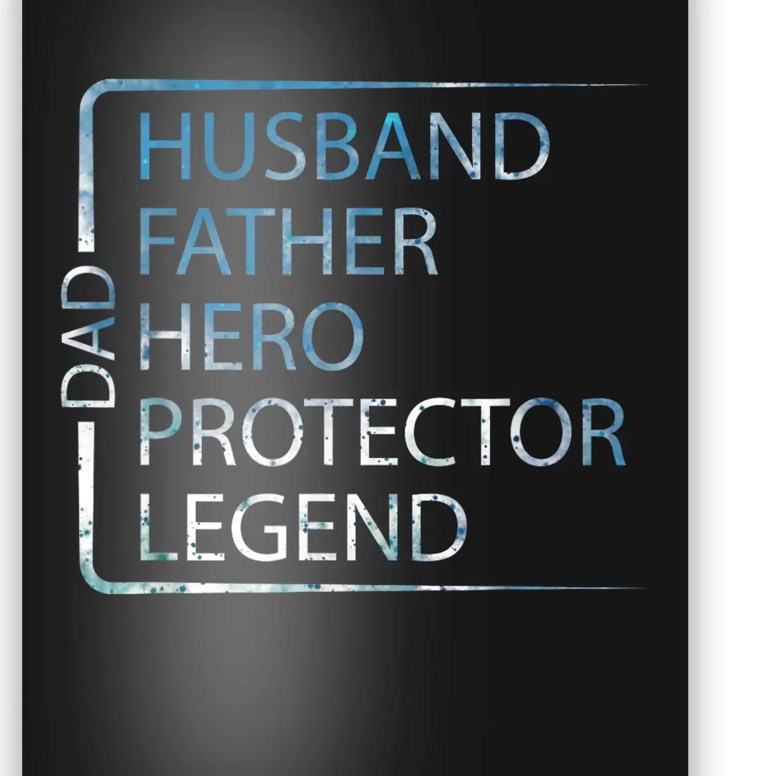 Husband Father Hero Protector Legend Father Day Dad Poster