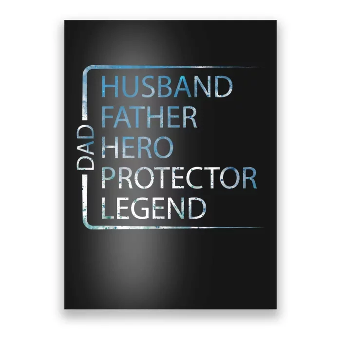 Husband Father Hero Protector Legend Father Day Dad Poster