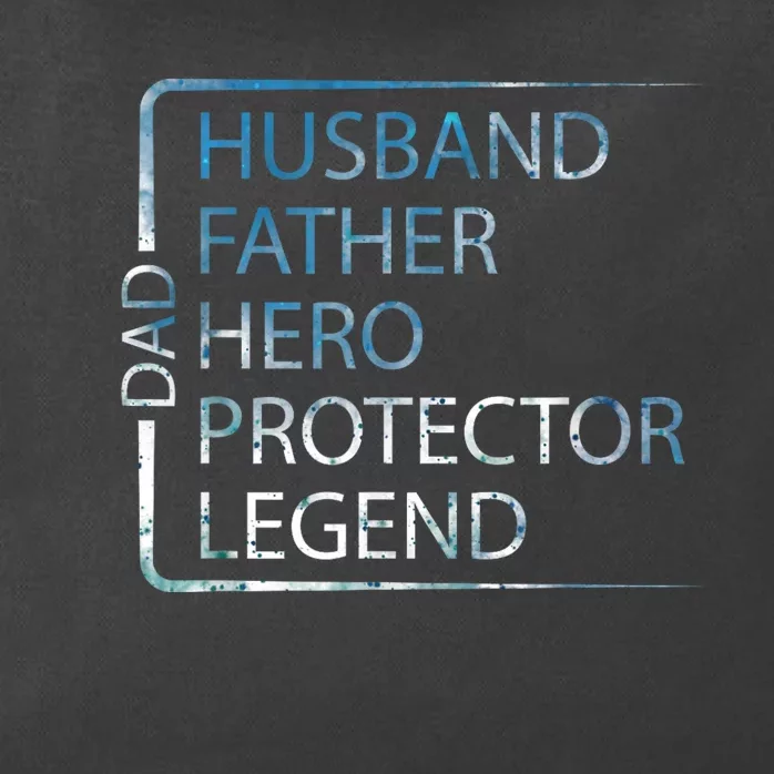 Husband Father Hero Protector Legend Father Day Dad Zip Tote Bag