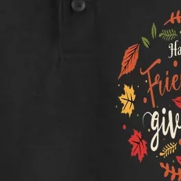 Happy Friendsgiving Happy Thanksgiving Turkey Dry Zone Grid Performance Polo