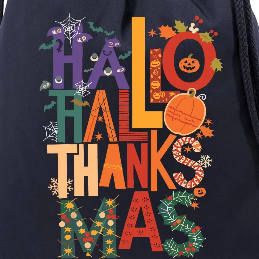 Hallothanksmas Funny Halloween Thanksgiving Christmas Drawstring Bag