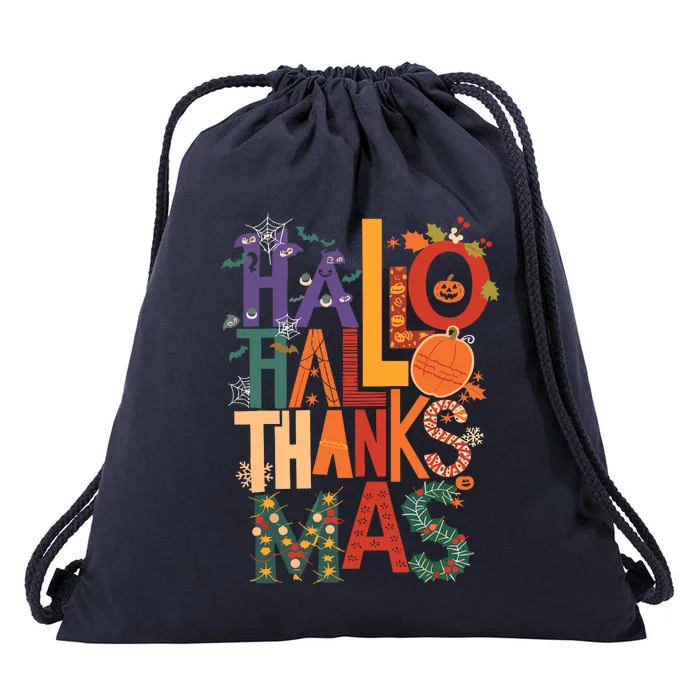 Hallothanksmas Funny Halloween Thanksgiving Christmas Drawstring Bag