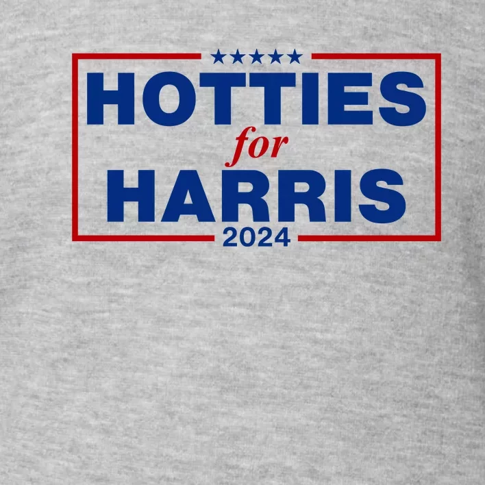 Hotties For Harris 2024 Funny Kamala Harris 2024 Toddler Sweatshirt