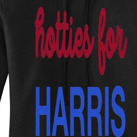 Hotties For Harris 24 Hotties For Harris 2024 Women's Pullover Hoodie