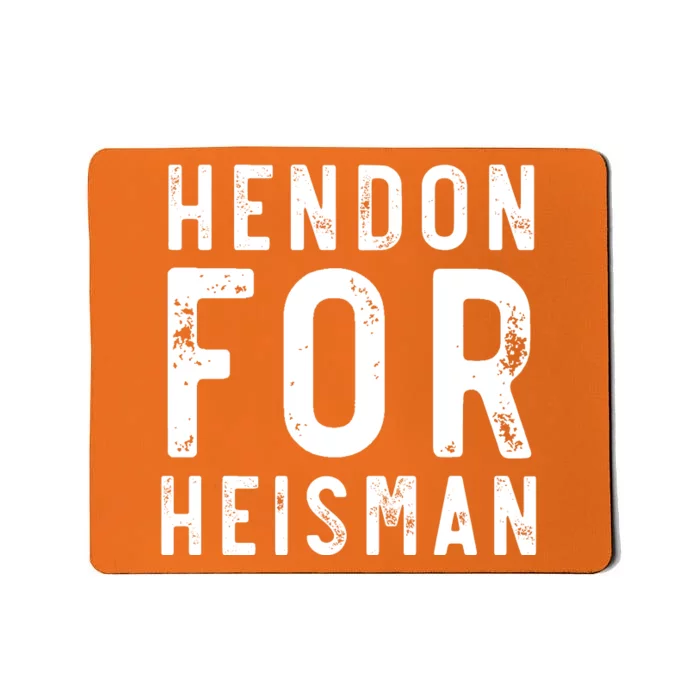 Hendon For Heisman Mousepad