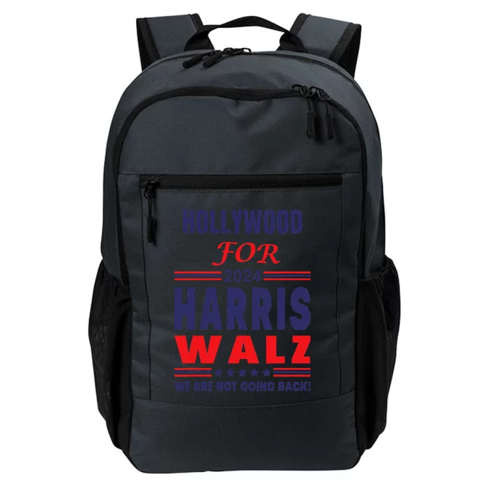 Hollywood For Harris Walz We Are Not Going Back Daily Commute Backpack