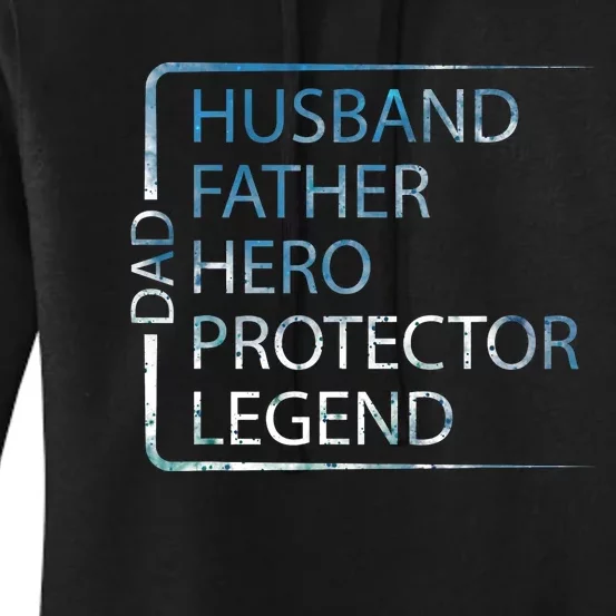 Husband Father Hero Protector Legend Father Day Dad Women's Pullover Hoodie