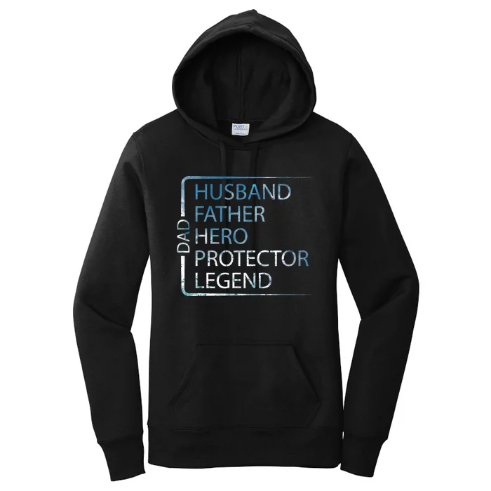 Husband Father Hero Protector Legend Father Day Dad Women's Pullover Hoodie