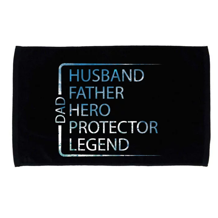 Husband Father Hero Protector Legend Father Day Dad Microfiber Hand Towel