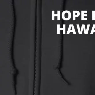 Hope For Hawaii Maui Strong Full Zip Hoodie