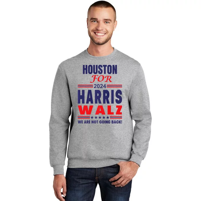 Houston For Harris Walz Premium Tall Sweatshirt