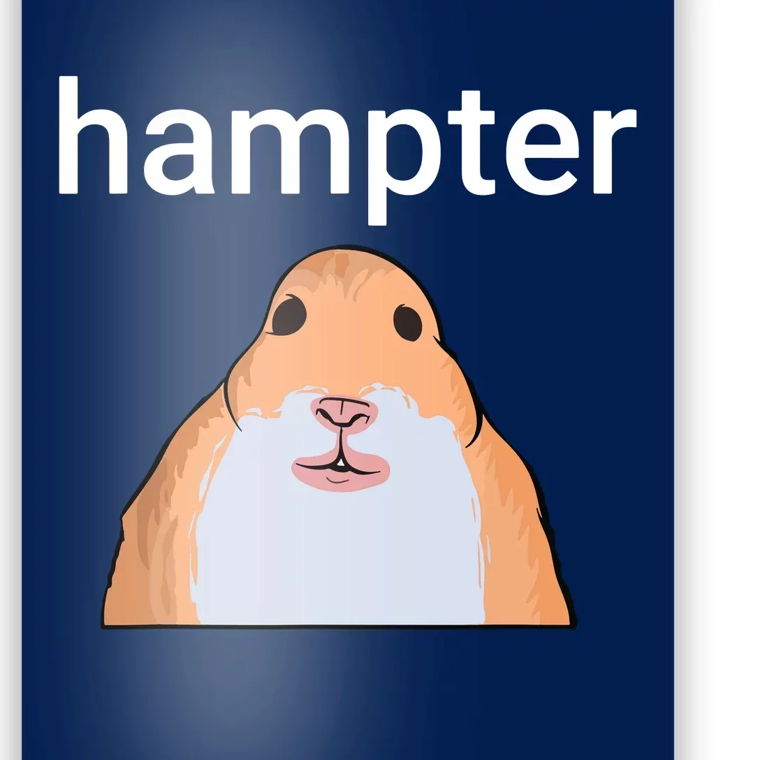 Hampter Funny Hamster Dank Meme Poster