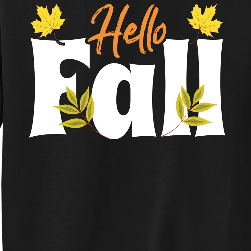 Hello Fall Tall Sweatshirt