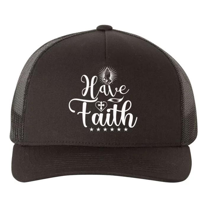 Have Faith Yupoong Adult 5-Panel Trucker Hat