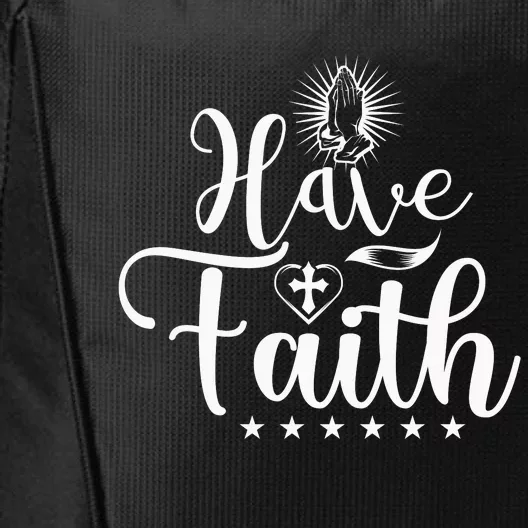 Have Faith City Backpack