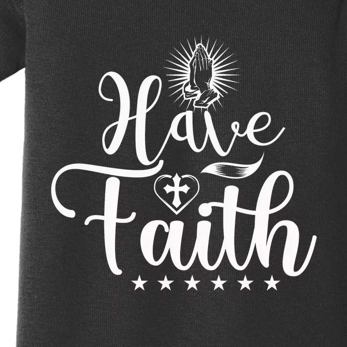 Have Faith Baby Bodysuit