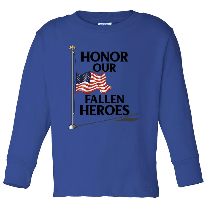 Honor Fallen Heroes / Military Honor Memorial American Flag Cute Gift Toddler Long Sleeve Shirt