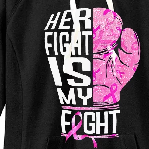 Her Fight Is My Fight Breast Cancer Awareness Boxing Women's Fleece Hoodie