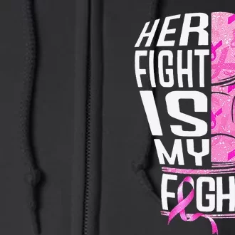 Her Fight Is My Fight Breast Cancer Awareness Boxing Full Zip Hoodie