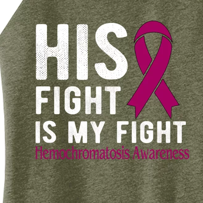 His Fight Is My Fight Hemochromatosis Gift Women’s Perfect Tri Rocker Tank