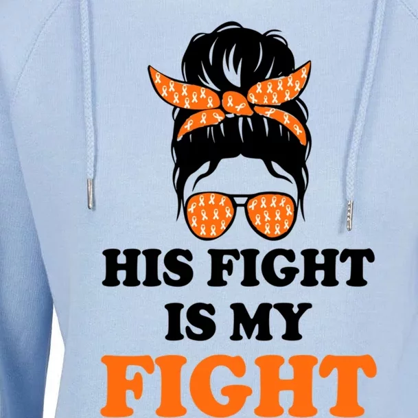 His Fight Is My Fight Gift Womens Funnel Neck Pullover Hood