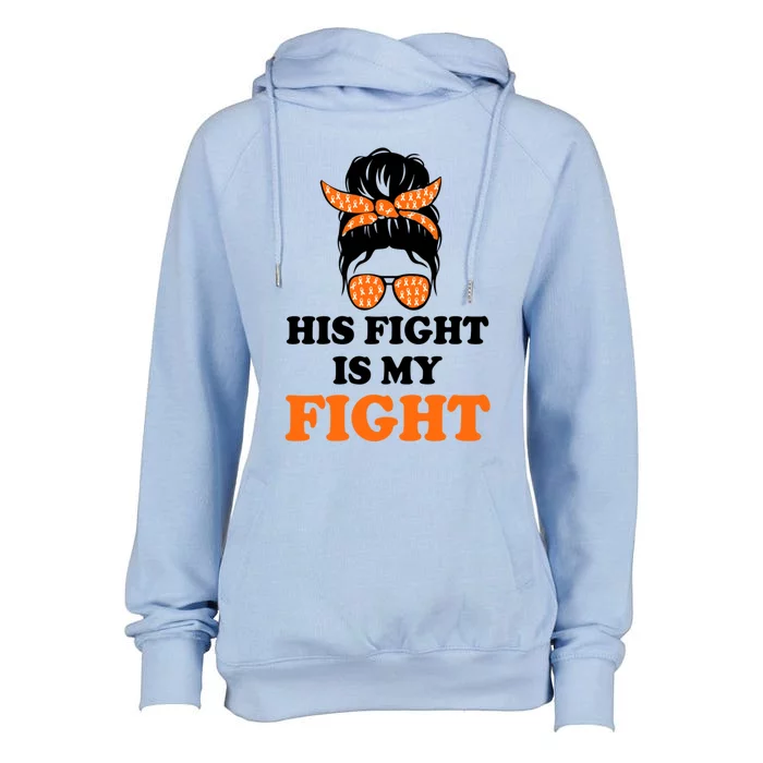 His Fight Is My Fight Gift Womens Funnel Neck Pullover Hood