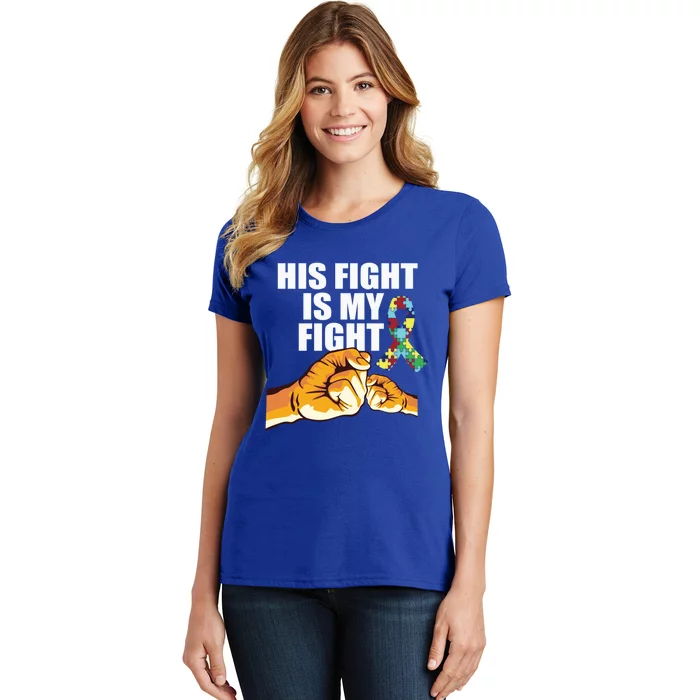 His Fight Is My Fight Tee Cute Gift Women's T-Shirt