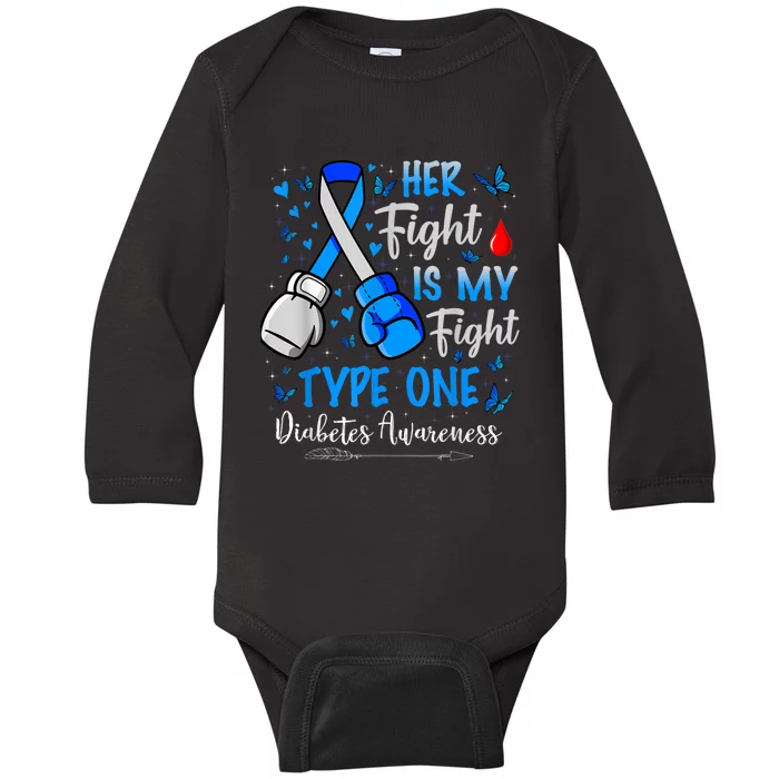 Her Fight Is My Fight Type 1 Diabetes Awareness Ribbon Baby Long Sleeve Bodysuit